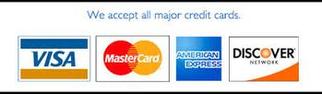 We accept all major credit cards: Visa, MasterCard, American Express and Discover